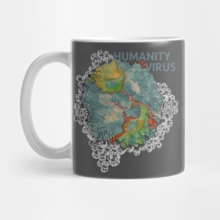 Humanity is a virus Mug